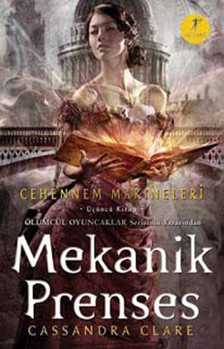 Mekanik Prenses / Cehennem Makineleri -3 Mekanik Prenses / Cehennem Makineleri -3