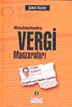 Memleketimden Vergi Manzaraları 2 Memleketimden Vergi Manzaraları 2