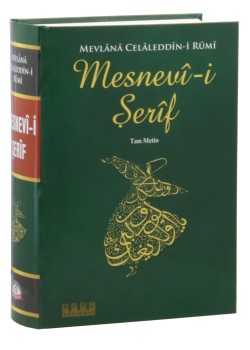 Mesnevi-i Şerif Tam Metin Mesnevi-i Şerif Tam Metin