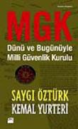 MGK Dünü Bugünüyle Milli Güvenlik Kurulu