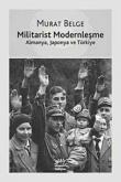 Militarist Modernleşme Almanya, Japonya ve Türkiye