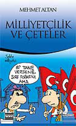 Milliyetçilik ve Çeteler Milliyetçilik ve Çeteler