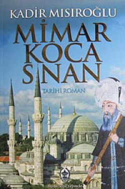 Mimar Koca Sinan Mimar Koca Sinan
