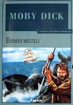Moby Dick Gençler İçin Dünya Klasikleri Moby Dick Gençler İçin Dünya Klasikleri