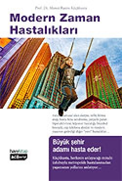 Modern Zaman Hastalıkları Modern Zaman Hastalıkları