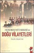 Mondros Mütarekesi ve Doğu Vilayetleri