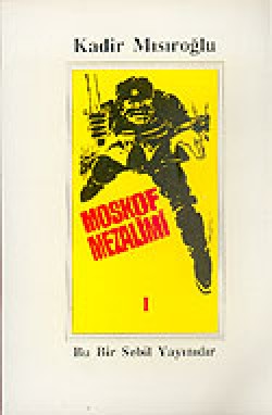 Moskof Mezalimi I Moskof Mezalimi I