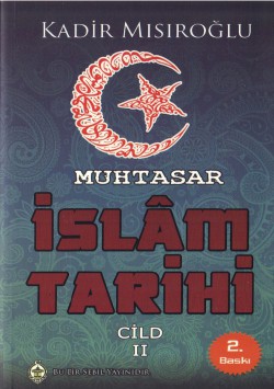 Muhtasar İslam Tarihi Cilt:2 Muhtasar İslam Tarihi Cilt:2