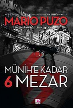 Münih'e Kadar 6 Mezar Münih'e Kadar 6 Mezar