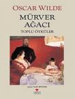 Mürver Ağacı / Toplu Öyküler