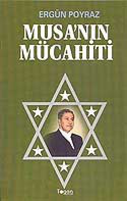 Musa'nın Mücahiti Musa'nın Mücahiti