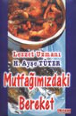 Mutfağımızdaki Bereket Mutfağımızdaki Bereket