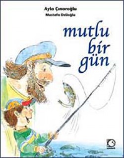Mutlu Bir Gün Mutlu Bir Gün
