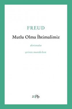 Mutlu Olma İhtimalimiz Mutlu Olma İhtimalimiz