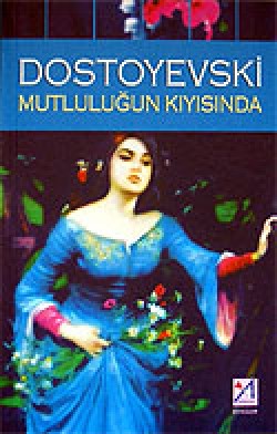 Mutluluğun Kıyısında Mutluluğun Kıyısında