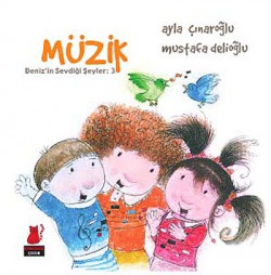 Müzik / Deniz'in Sevdiği Şeyler -3 Müzik / Deniz'in Sevdiği Şeyler -3