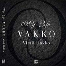 My Life: Vakko My Life: Vakko