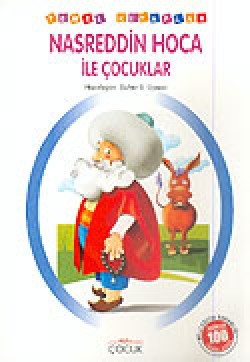 Nasreddin Hoca ile Çocuklar Nasreddin Hoca ile Çocuklar