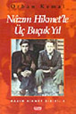 Nazım Hikmet'le 3,5 Yıl Nazım Hikmet'le 3,5 Yıl