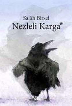 Nezleli Karga / Binbir Gece Denemeleri -3 Nezleli Karga / Binbir Gece Denemeleri -3