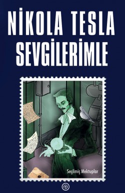 Nicola Tesla Sevgilerimle Nicola Tesla Sevgilerimle
