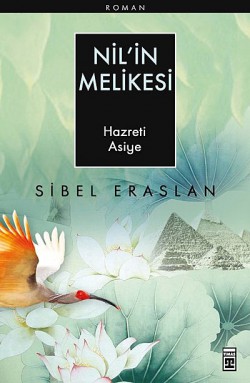 Nil'in Melikesi Hazreti Asiye Nil'in Melikesi Hazreti Asiye