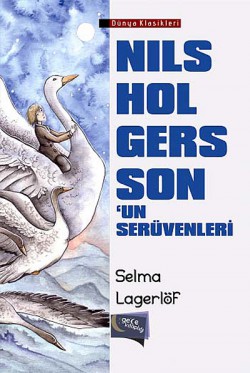 Nils Holgersson'un Serüvenleri Nils Holgersson'un Serüvenleri