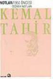 Notlar/ 1950 Öncesi Cezaevi Notları