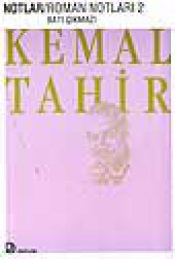 Notlar/ Roman Notları 2 - Batı Çıkmazı Notlar/ Roman Notları 2 - Batı Çıkmazı