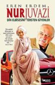 Nurjuvazi Din Elbisesini Tersten Giyenler