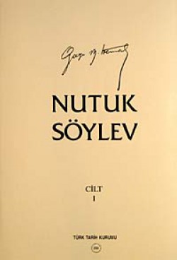 Nutuk - Söylev Cilt-1 Nutuk - Söylev Cilt-1