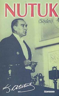 Nutuk-Söylev / Tam Metin Nutuk-Söylev / Tam Metin
