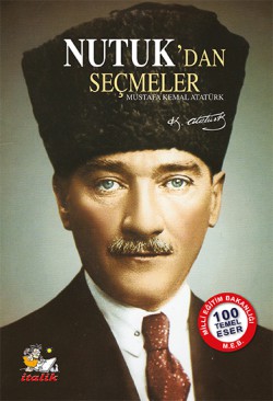 Nutuk'tan Seçmeler Nutuk'tan Seçmeler