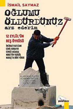 Oğlumu Öldürdünüz Arz Ederim Oğlumu Öldürdünüz Arz Ederim