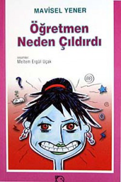 Öğretmen Neden Çıldırdı Öğretmen Neden Çıldırdı