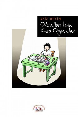 Okullar İçin Kısa Oyunlar Okullar İçin Kısa Oyunlar