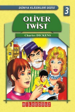 Oliver Twist / Dünya Klasikleri Dizisi 3 Oliver Twist / Dünya Klasikleri Dizisi 3