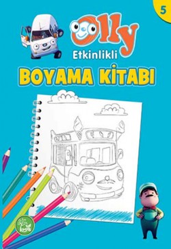 Olly Etkinlikli Boyama Kitabı 5 Olly Etkinlikli Boyama Kitabı 5