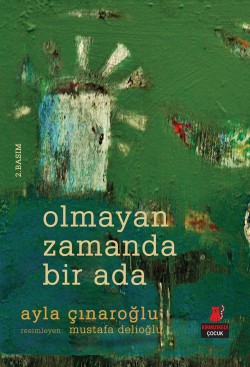 Olmayan Zamanda Bir Ada Olmayan Zamanda Bir Ada