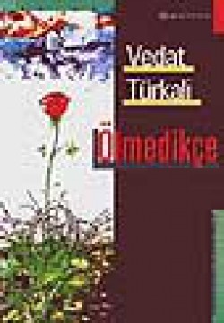 Ölmedikçe Ölmedikçe