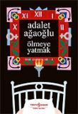 Ölmeye Yatmak (Ciltli)