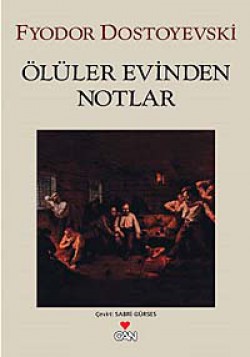 Ölüler Evinden Notlar Ölüler Evinden Notlar