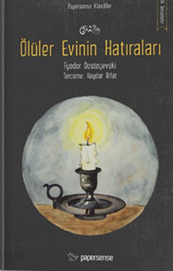 Ölüler Evinin Hatıraları Ölüler Evinin Hatıraları