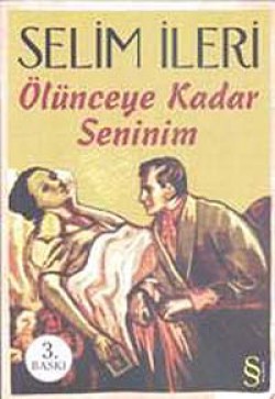 Ölünceye Kadar Seninim Ölünceye Kadar Seninim