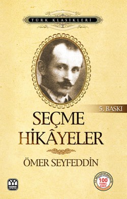 Ömer Seyfeddin Seçme Hikayeler Ömer Seyfeddin Seçme Hikayeler