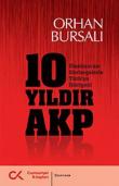On Yıldır AKP Uluslararası Göstergelerle Türkiye Röntgeni