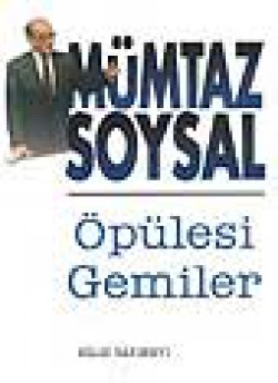 Öpülesi Gemiler Öpülesi Gemiler