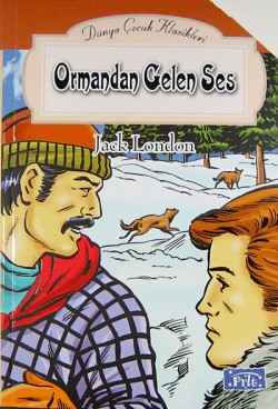 Ormandan Gelen Ses / Dünya Çocuk Klasikleri Ormandan Gelen Ses / Dünya Çocuk Klasikleri