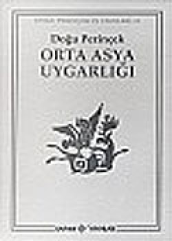 Orta Asya Uygarlığı Orta Asya Uygarlığı