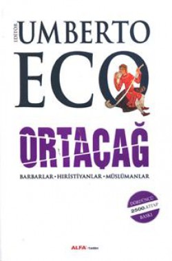 Ortaçağ / Barbarlar-Hıristiyanlar-Müslümanlar Ortaçağ / Barbarlar-Hıristiyanlar-Müslümanlar